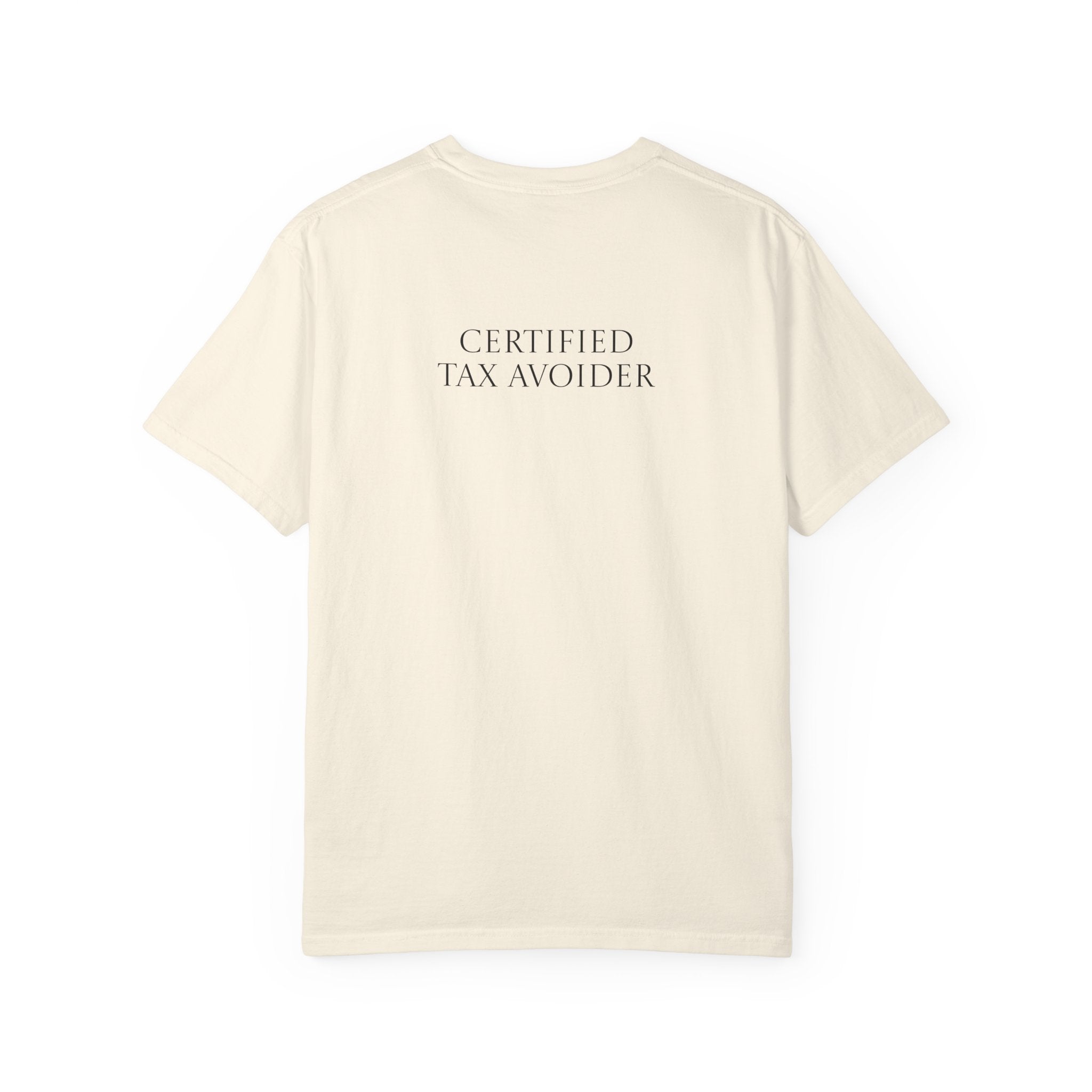 Certified Tax Avoider T-shirt