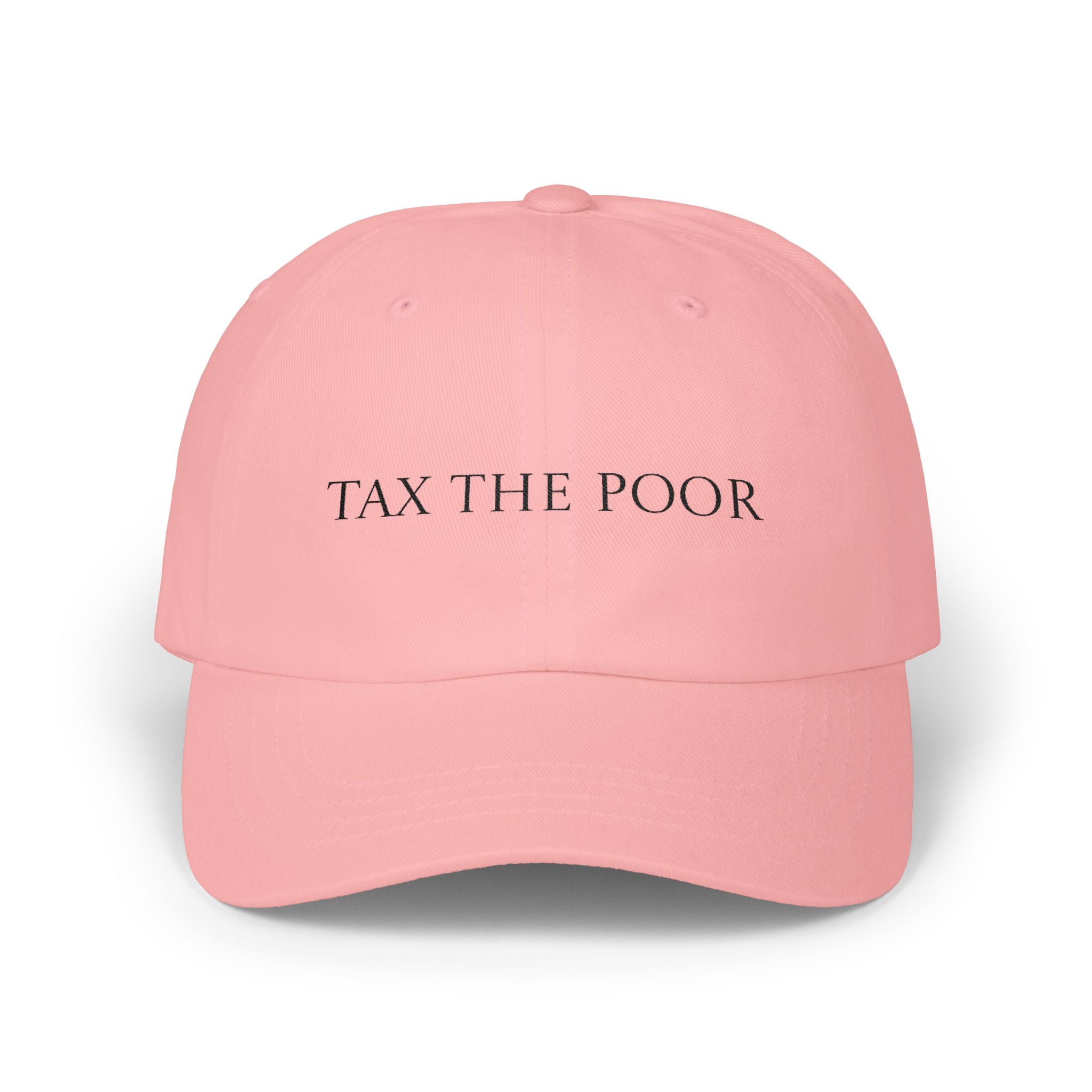 Tax The Poor Cap