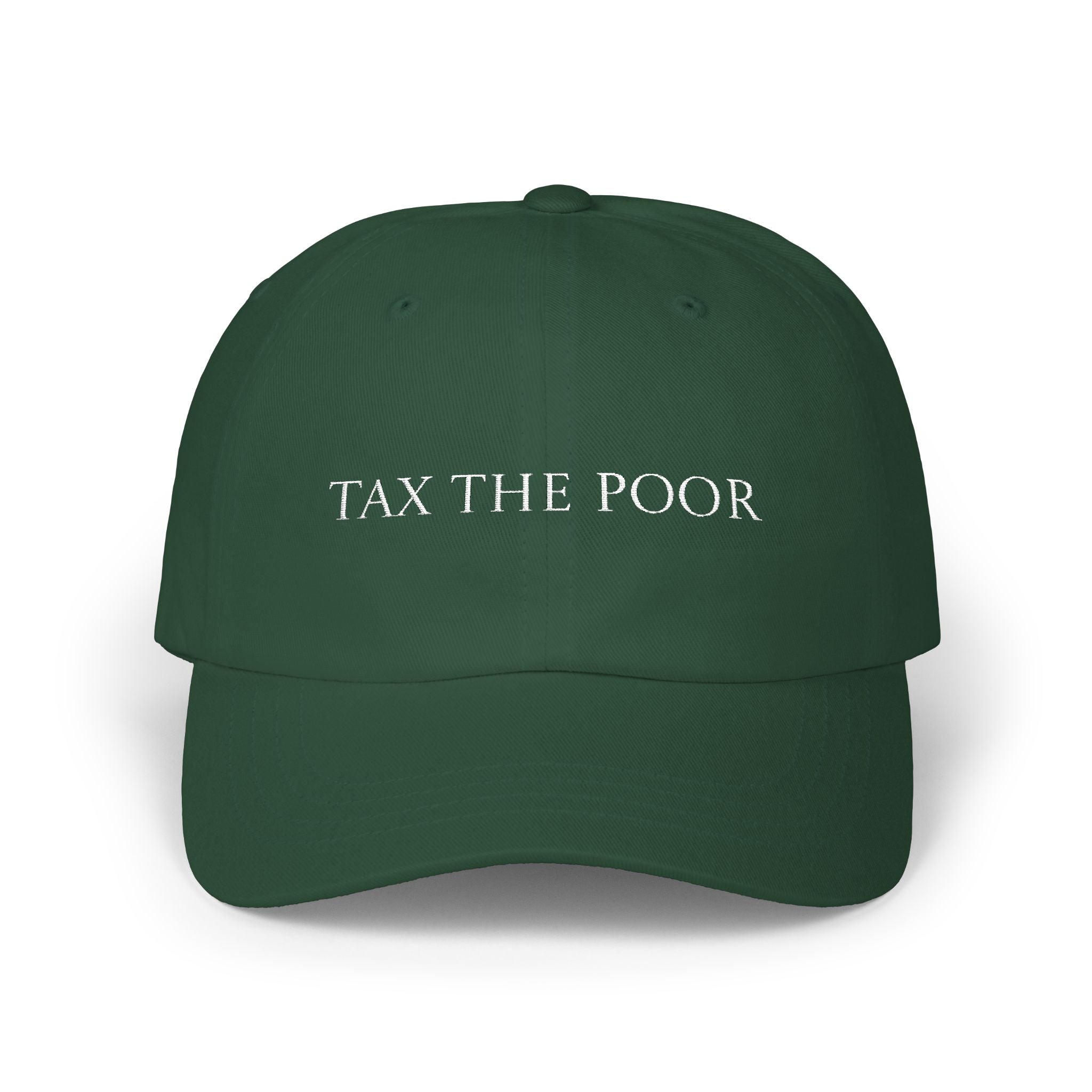 Tax The Poor Cap