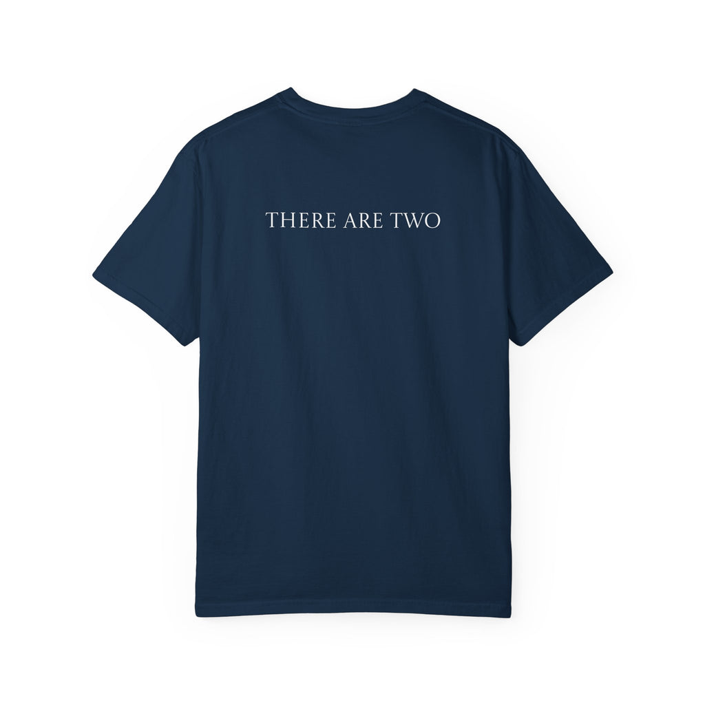 There Are Two T-shirt