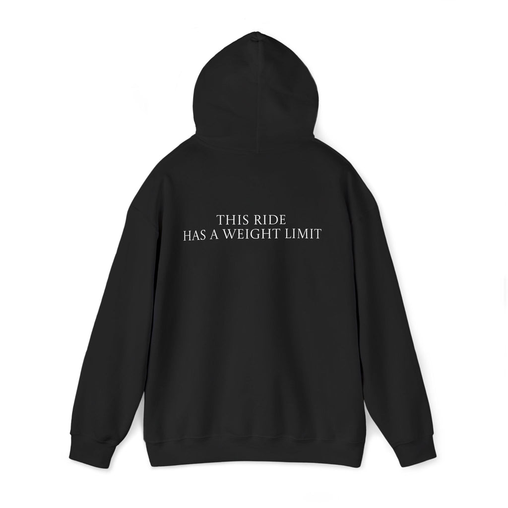 This Ride Has A Weight Limit Hoodie Back