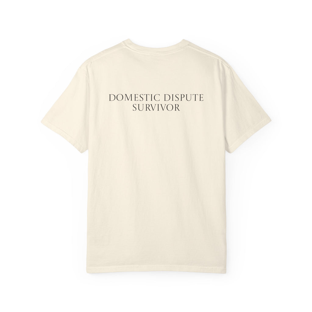 Domestic Dispute Survivor T-shirt