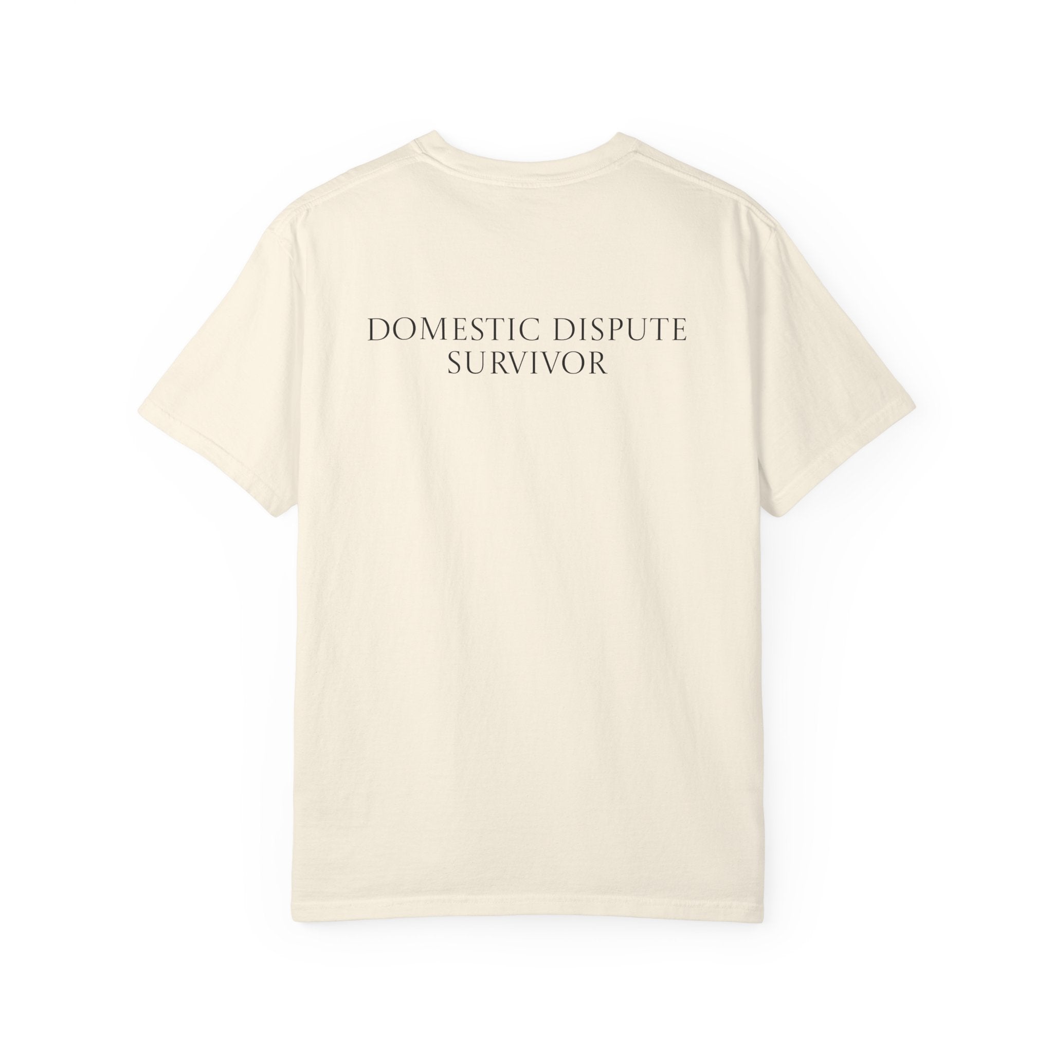 Domestic Dispute Survivor T-shirt