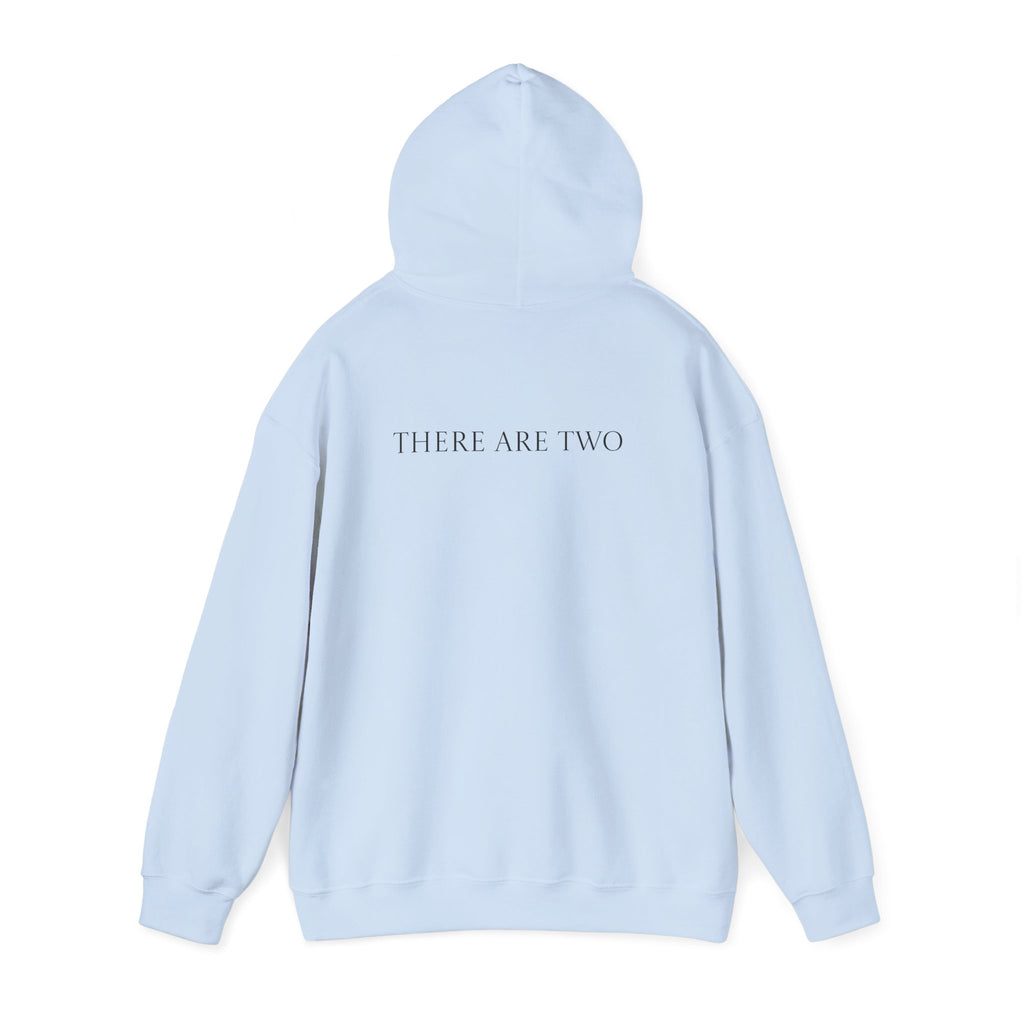 There Are Two Hoodie Back