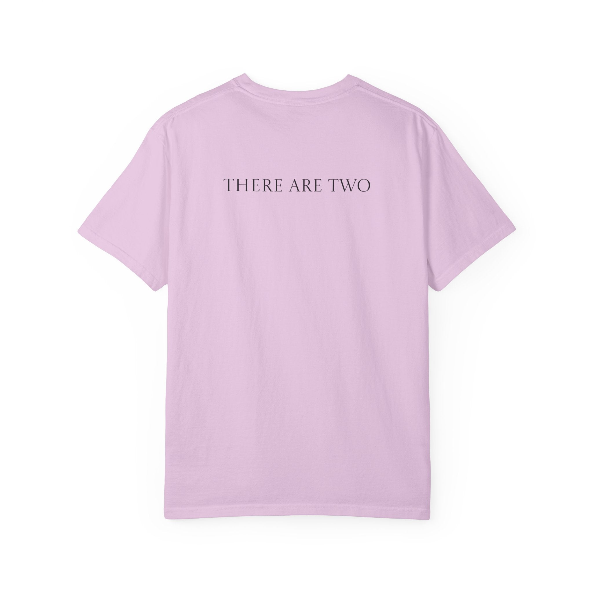 There Are Two T-shirt
