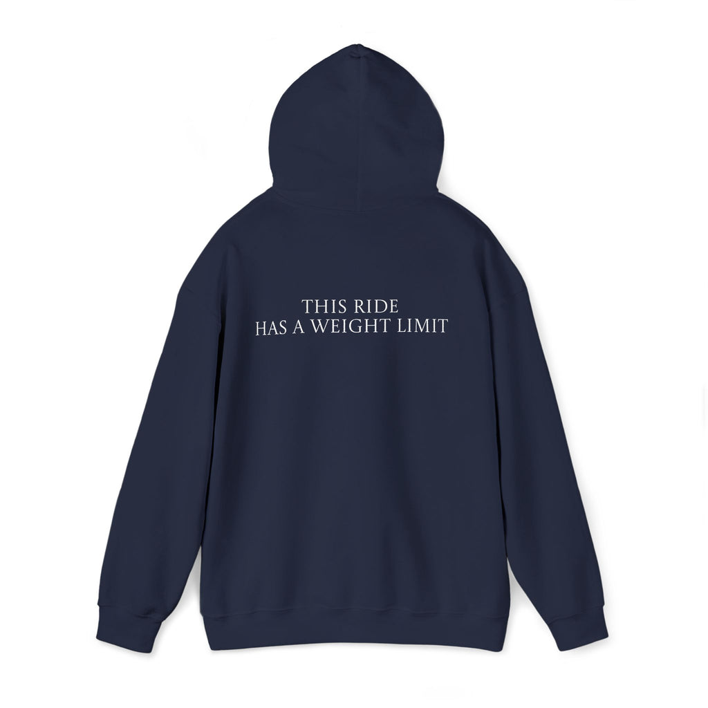 This Ride Has A Weight Limit Hoodie Back