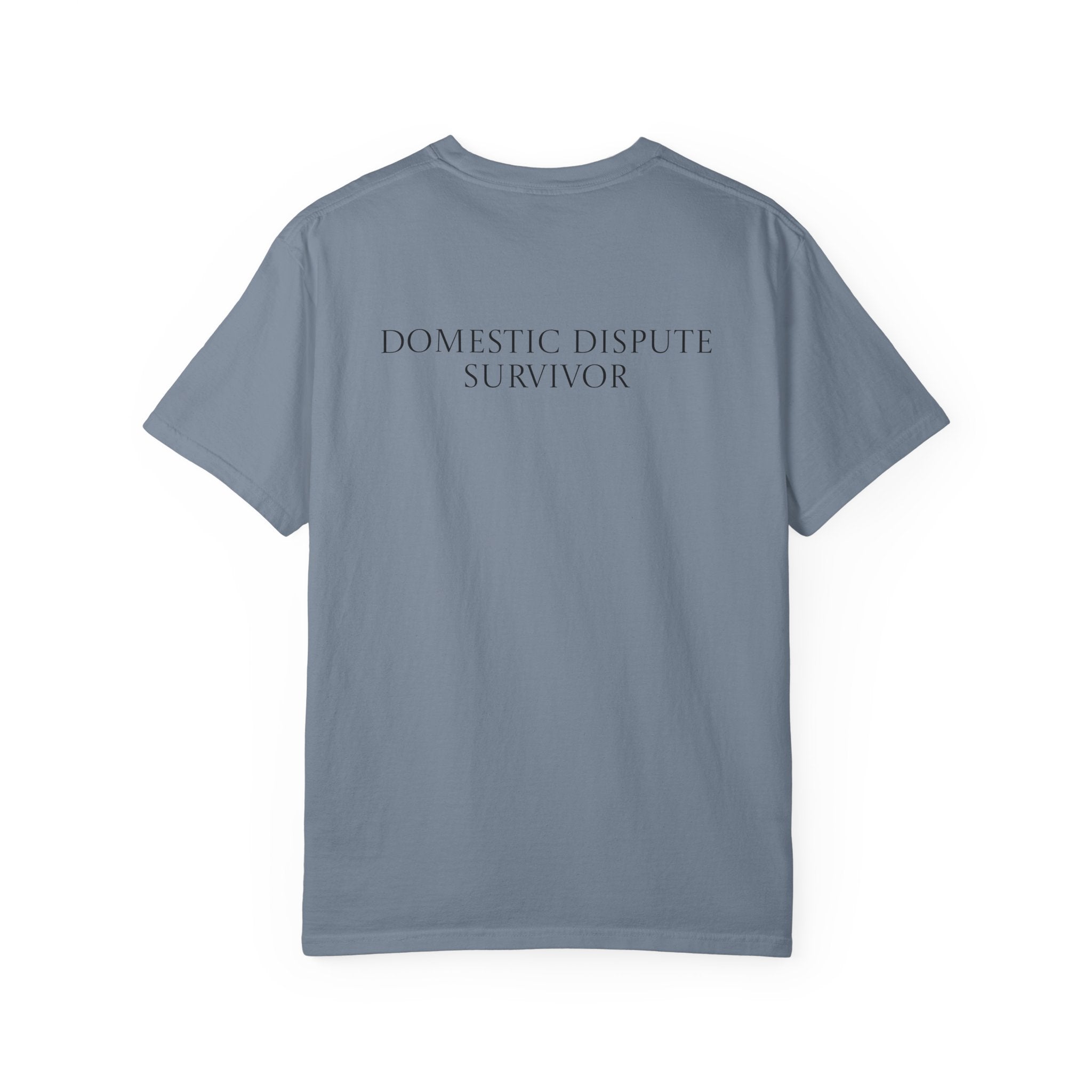 Domestic Dispute Survivor T-shirt